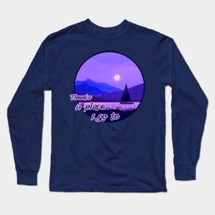 There's place i go to catching and releasing Long Sleeve T-Shirt